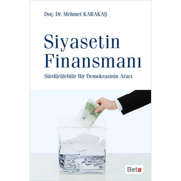 Siyasetin Finansmanı | Beta Yayınları (İnce Kapak)