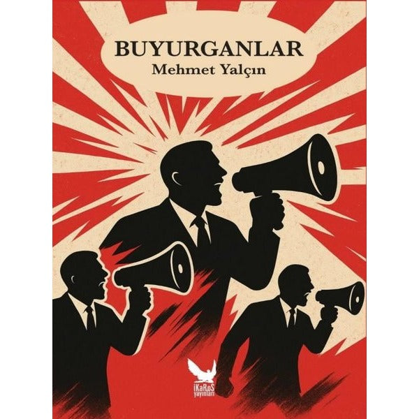 Buyurganlar | İkaros Yayınları (İnce Kapak)