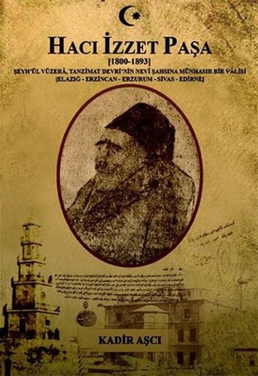 Hacı İzzet Paşa-1800 1893 | Kutup Yıldızı Yayınları