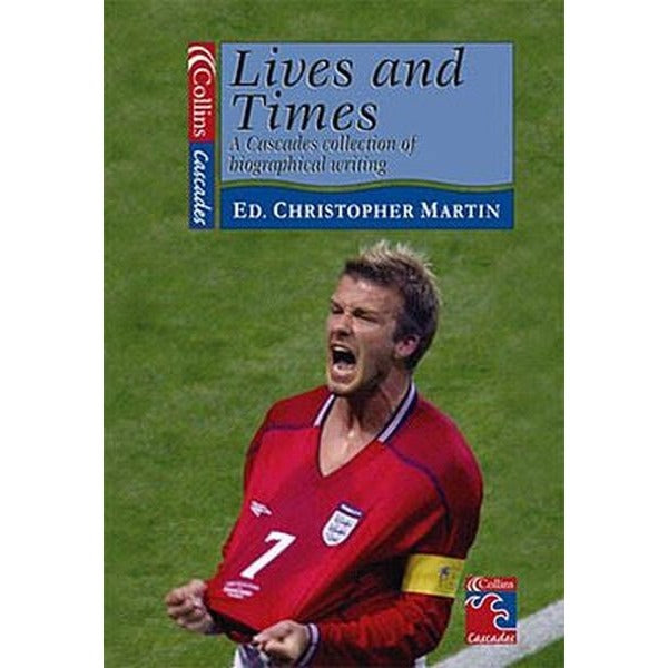 Lives and Times - A Collection of Biographical Writing (Collins Readers)