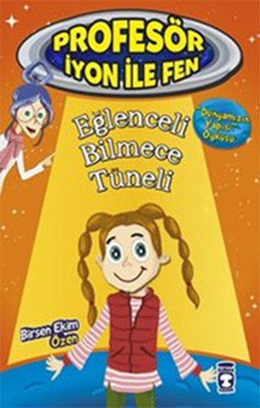 Profesör İyon İle Fen 2 - Eğlenceli Bilmece Tüneli | Timaş Çocuk