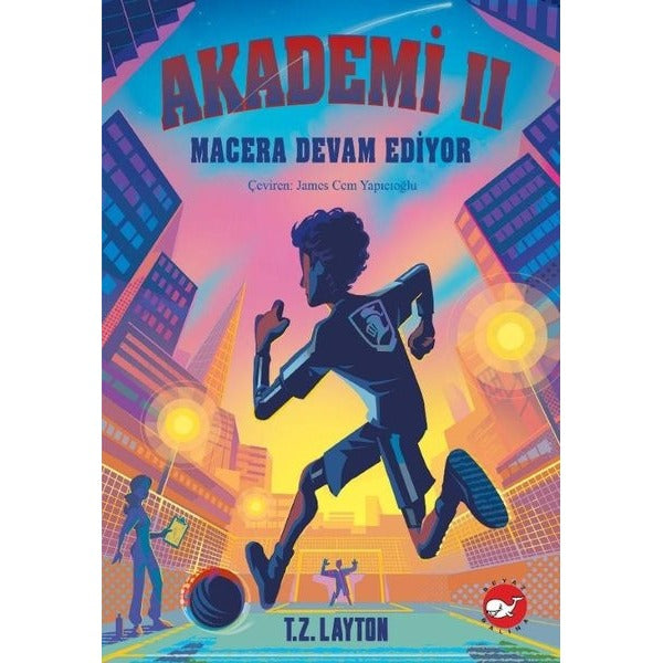 Akademi 2 - Macera Devam Ediyor | Beyaz Balina Yayınları (Ciltsiz)