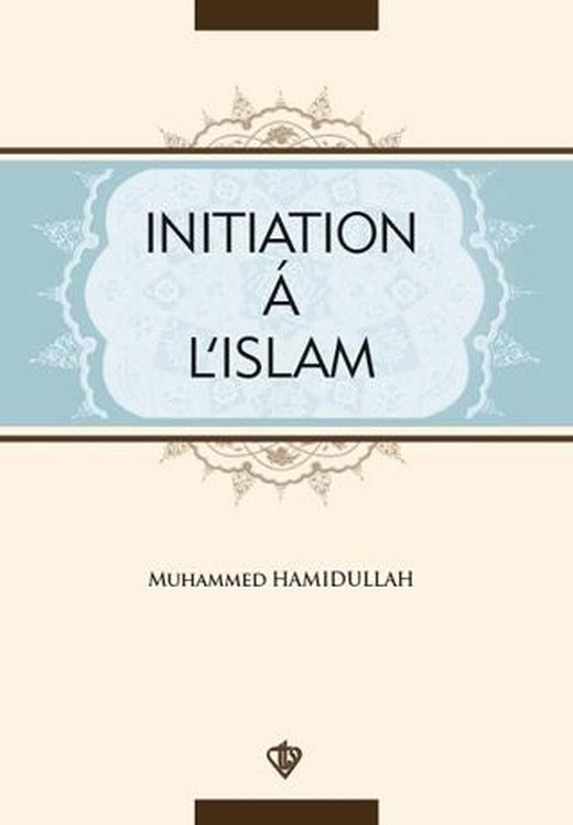Initiation A L'Islam