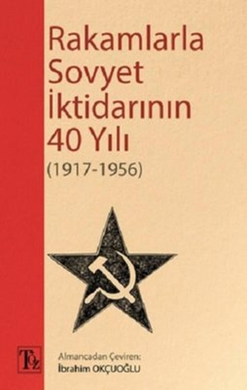 Rakamlarla Sovyet İktidarının 40 Yılı 1917 - 1956 | Töz Yayınları