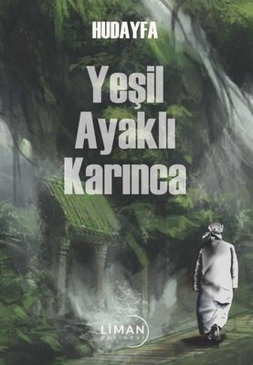Yeşil Ayaklı Karınca | Liman Yayınevi