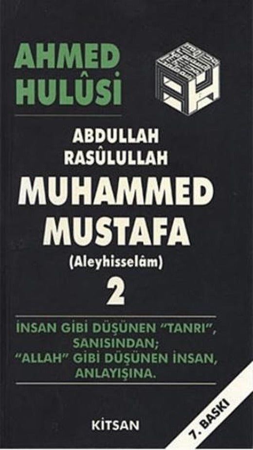 Abdullah Rasulullah Muhammed Mustafa (Aleyhisselam) Cilt: 2 | Kitsan Yayınları (Ciltsiz)