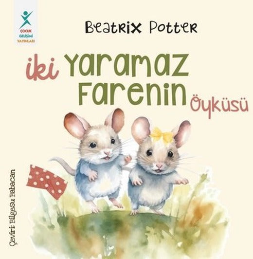 İki Yaramaz Farenin Öyküsü | Çocuk Gelişimi Yayınları