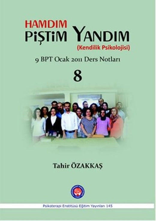 Hamdım Piştim Yandım | Psikoterapi Enstitüsü (İnce Kapak)