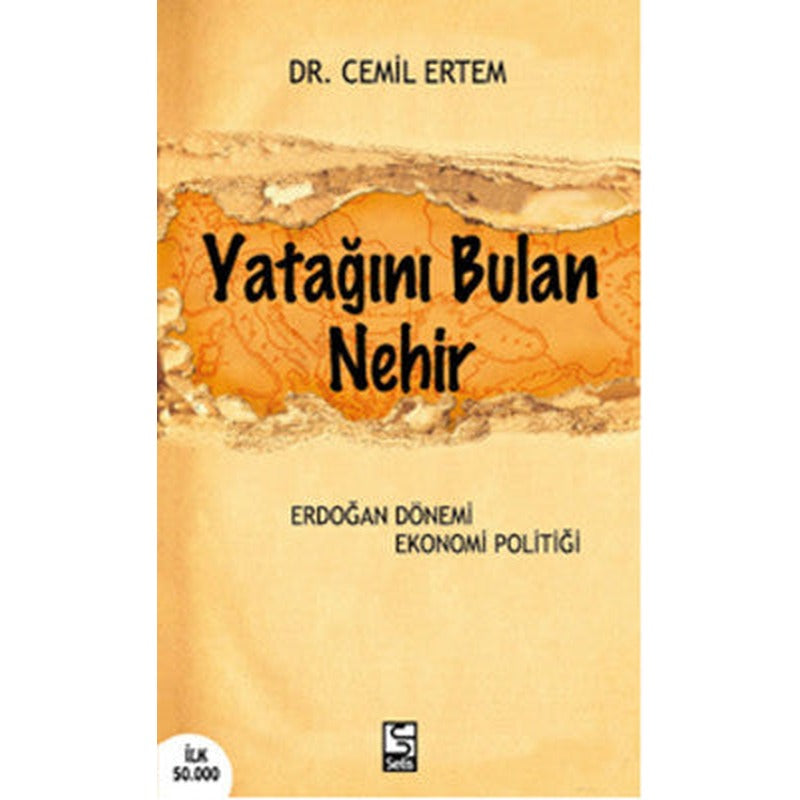 Yatağını Bulan Nehir | Selis Kitaplar