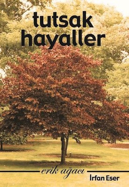 Tutsak Hayaller- Erik Ağacı | Kitap Dostu