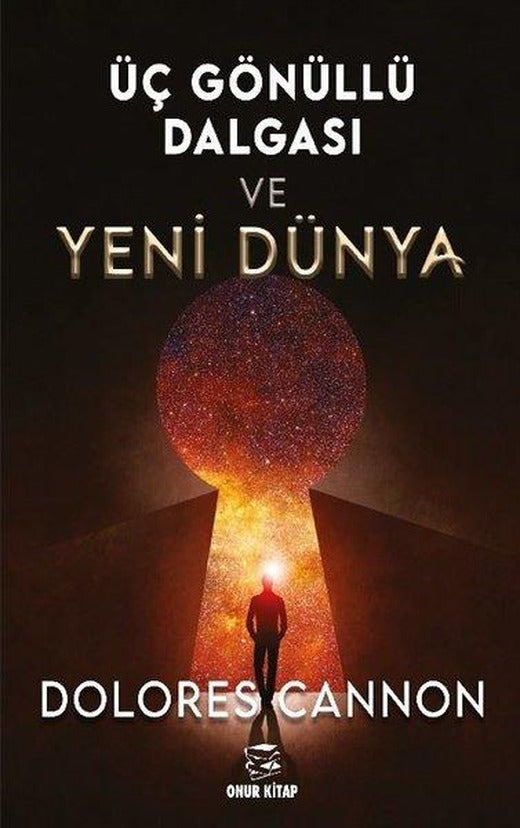 Üç Gönüllü Dalgası ve Yeni Dünya | Onur Kitap (İnce Kapak)