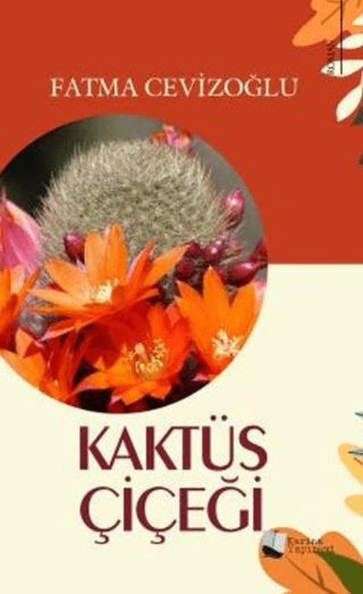 Kaktüs Çiçeği