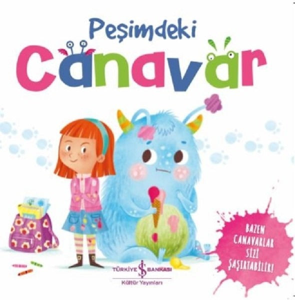 Peşimdeki Canavar | İş Bankası Kültür Yayınları