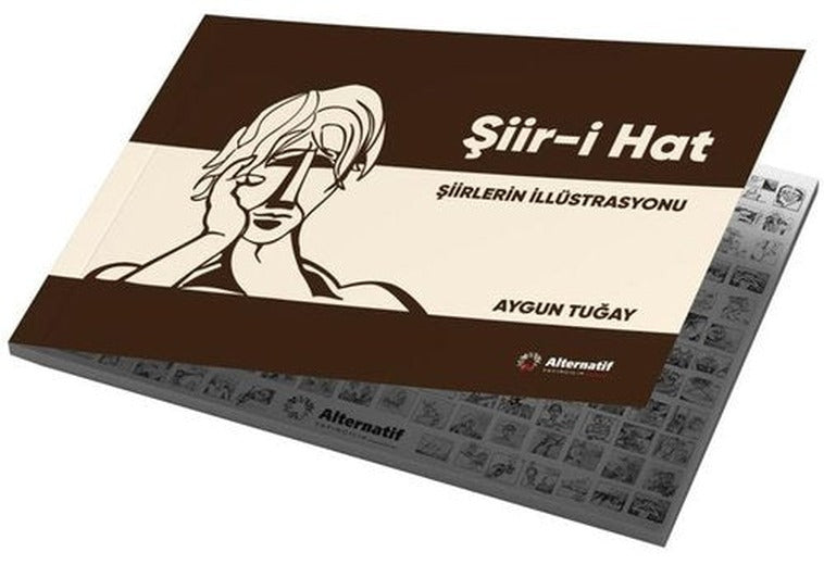 Şiir-i Hat: Şiirlerin İllüstrasyonu | Alternatif Yayıncılık (İnce Kapak)