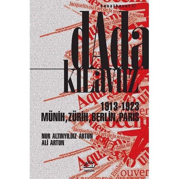 Dada Kılavuz 1913-1923 | İletişim Yayınları (İnce Kapak)