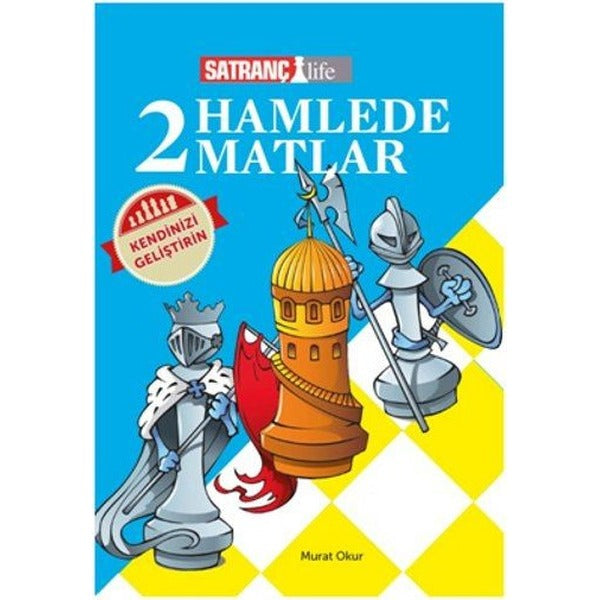 2 Hamlede Matlar | Satranç Life (İnce Kapak)