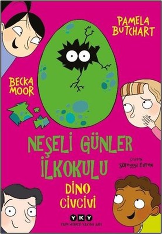 Neşeli Günler İlkokulu - Dino Civcivi | Yapı Kredi Yayınları (İnce Kapak)