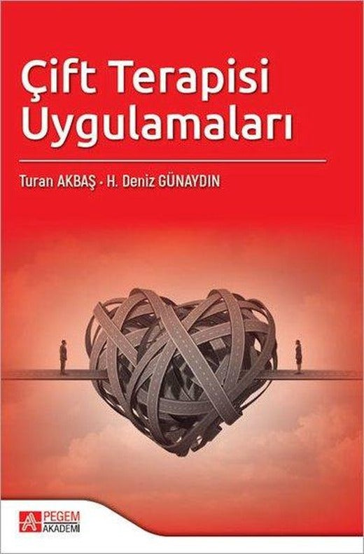 Çift Terapisi Uygulamaları | Pegem Akademi Yayıncılık (İnce Kapak)