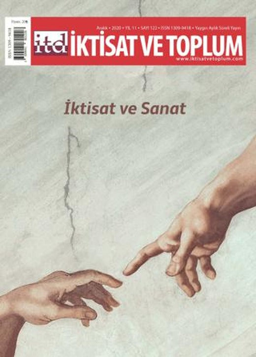 İktisat ve Toplum Dergisi Sayı: 122 Aralık 2020 | İktisat ve Toplum Dergisi (Ciltsiz)