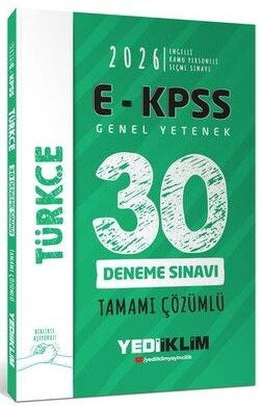 2026 E - KPSS Tüm Adaylar İçin Genel Yetenek Türkçe Tamamı Çözümlü 30 Deneme Sınavı | Yediiklim Yayınları (İnce Kapak)
