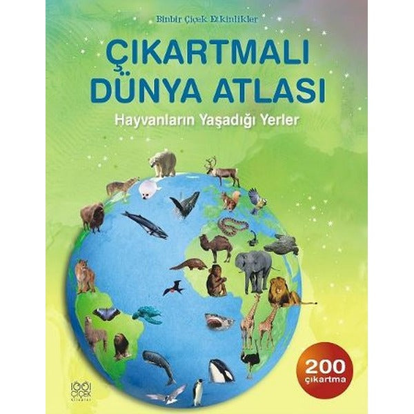 Çıkartmalı Dünya Atlası: Hayvanların Yaşadığı Yerler | 1001 Çiçek