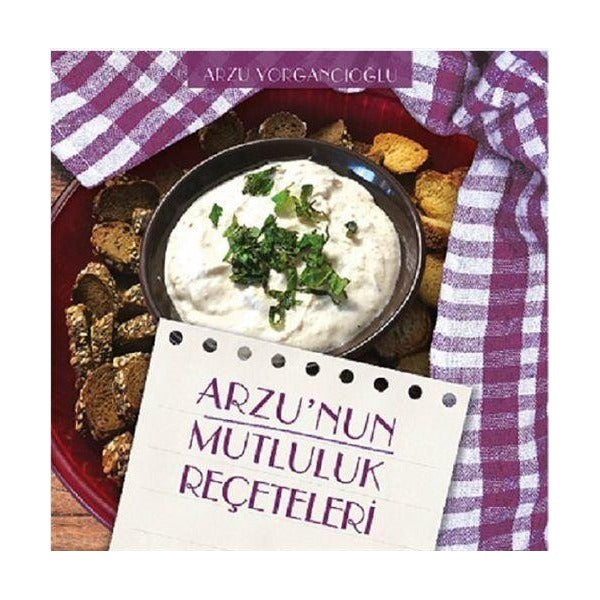 Arzu'nun Mutluluk Reçeteleri | Yakın Kitabevi (Ciltsiz)