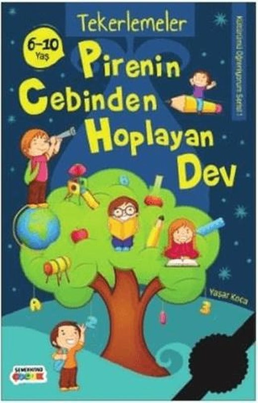 Pirenin Cebinden Hoplayan Dev | Semerkand Çocuk Yayınları (Ciltsiz)