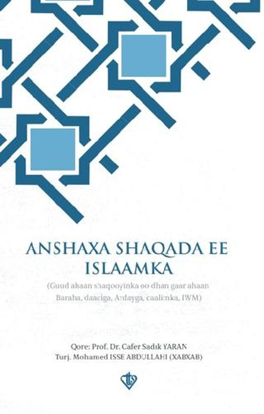 Anshaxa Shaqada Ee Islaamka İlahiyatçılık ve Din Görevliliği Meslek Ahlakı Somalice