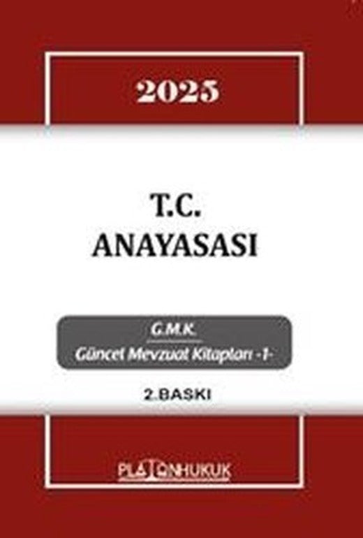 2025 T.C.Anayasası  - GMK Güncel Mevzuat Kitapları 1 | Platon Hukuk Yayınevi (Cep Boy)