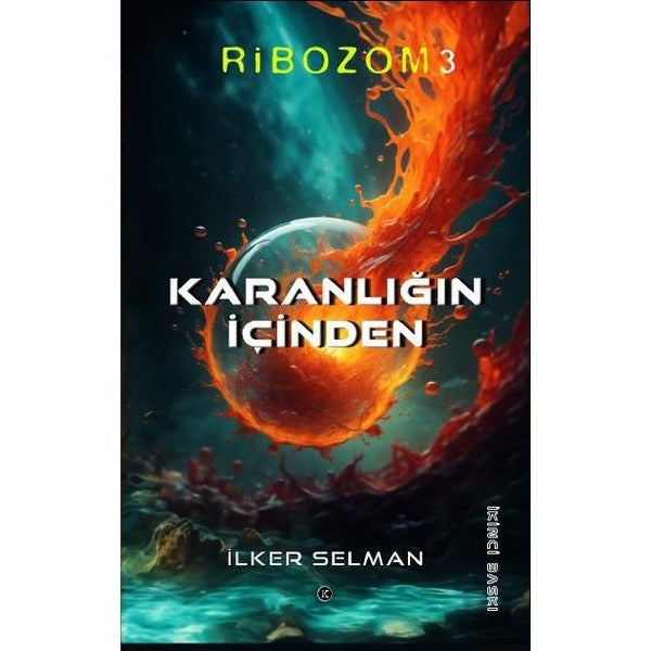 Ribozom 3 - İçimdeki Ateş | Kafe Kültür Yayıncılık