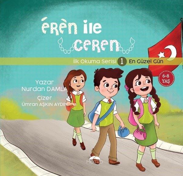 Eren ile Ceren İlk Okuma Serisi 1 - En Güzel Gün | Motto Yayınları (İnce Kapak)  - Resim 1
