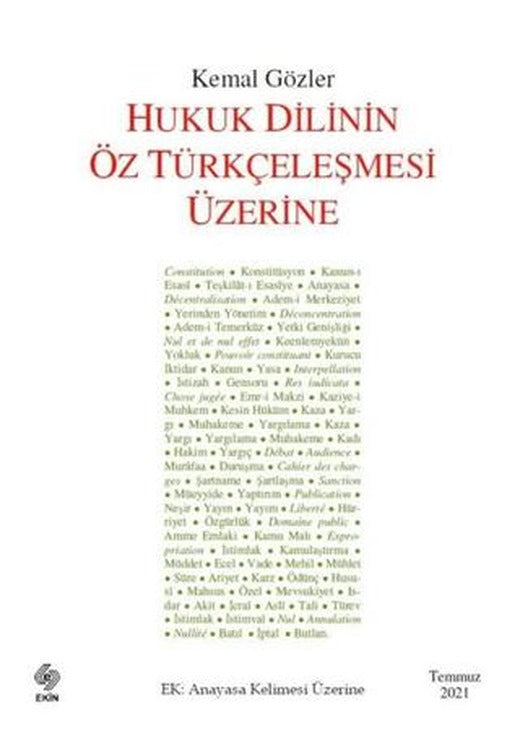 Hukuk Dilinin Öz Türkçeleşmesi Üzerine