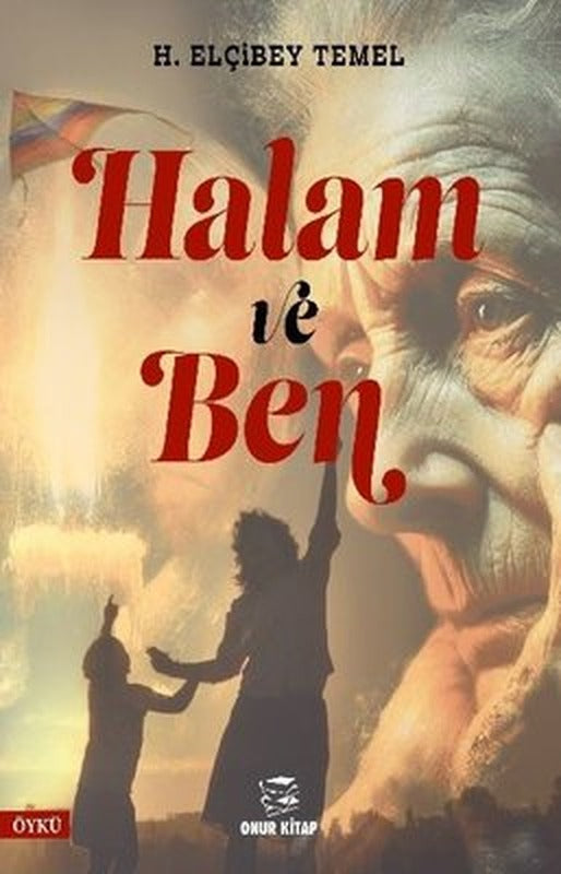 Halam ve Ben | Onur Kitap