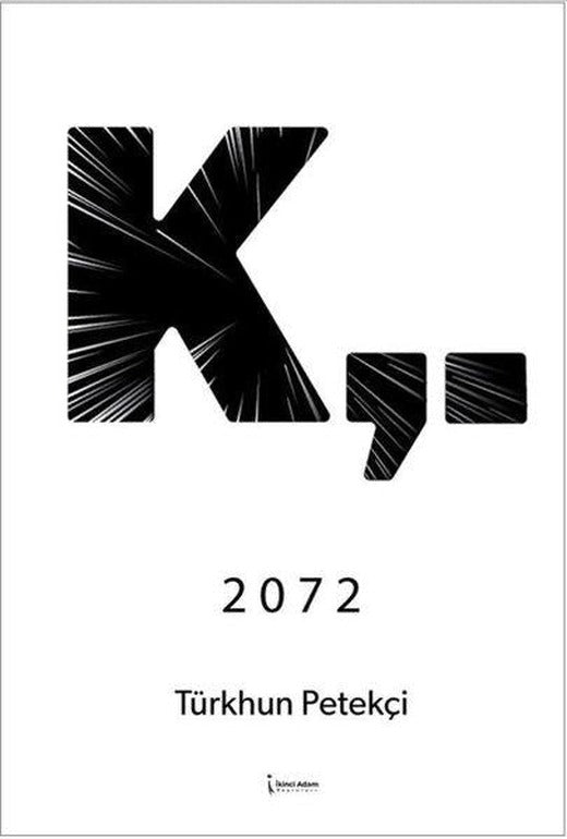 K. 2072 | İkinci Adam Yayınları (İnce Kapak)