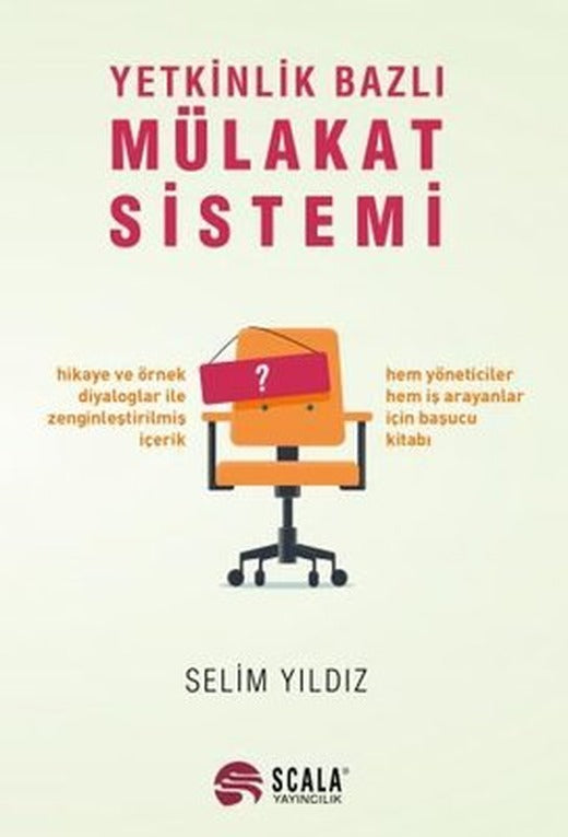 Yetkinlik Bazlı Mülakat Sistemi | Scala Yayıncılık