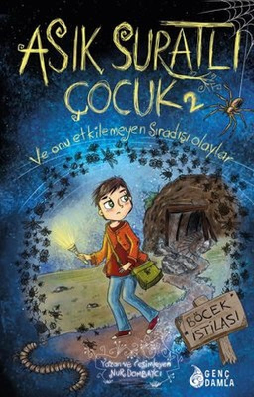 Asık Suratlı Çocuk 2 | Genç Damla Yayınevi