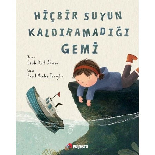 Hiçbir Suyun Kaldıramadığı Gemi | Pulsera Yayınevi