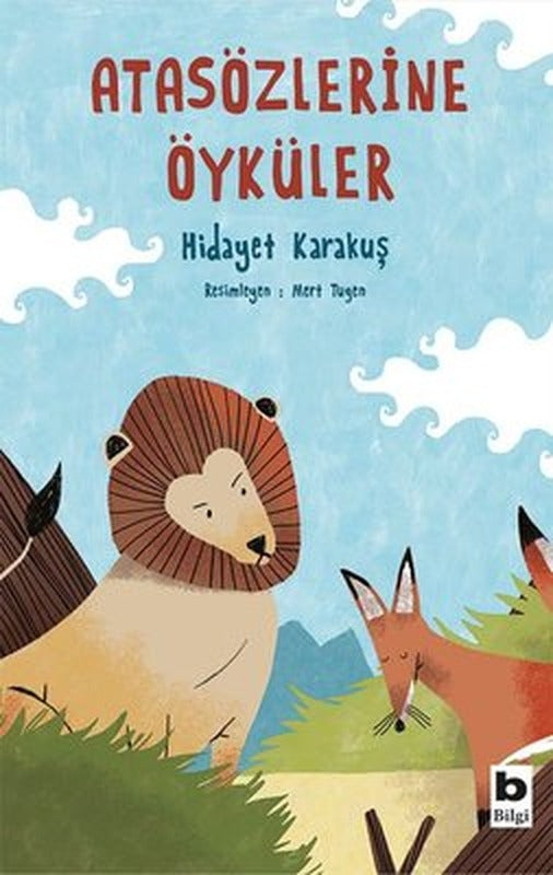 Atasözlerine Öyküler | Bilgi Yayınevi