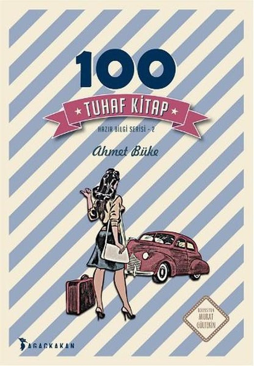 100 Tuhaf Kitap | Ağaçkakan Yayınları (e-Kitap)