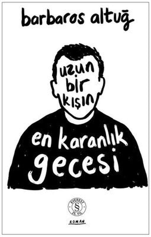 Uzun Bir Kışın En Karanlık Gecesi | Everest Yayınları (İnce Kapak)