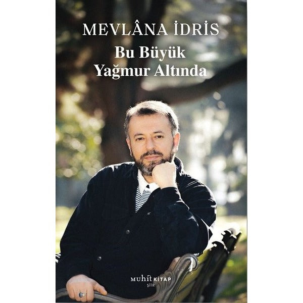 Bu Büyük Yağmur Altında | Muhit Kitap (İnce Kapak)