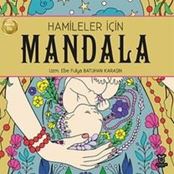 Hamileler için Mandala | Akademisyen Kitabevi (Ciltsiz)