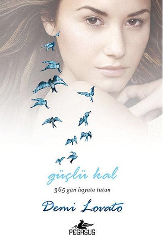 Güçlü Kal - 365 Gün Hayata Tutun | Pegasus (Ciltli)