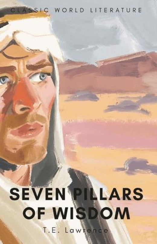 Seven Pillars Of Wisdom