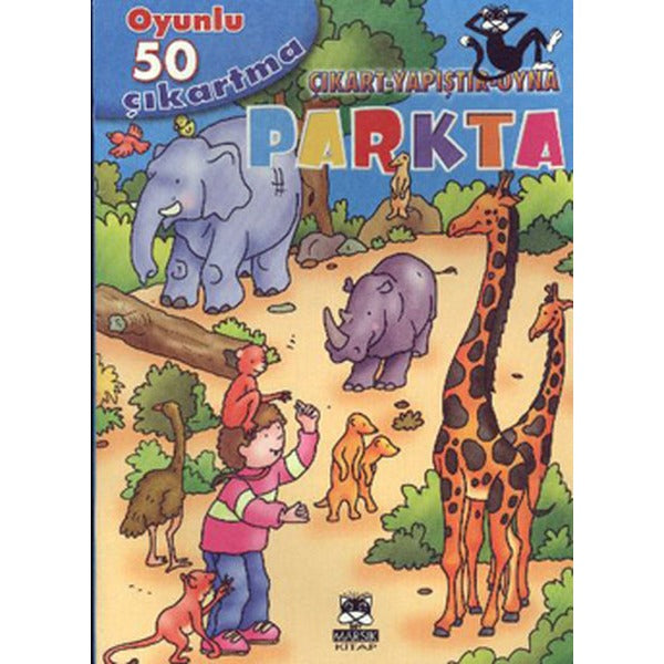 Parkta Çıkart Yapıştır Oyna | Marsık Kitap (İnce Kapak)
