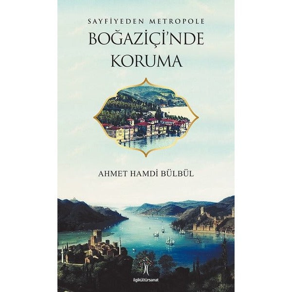 Boğaziçi'nde Koruma | İlgi Kültür Yayınları