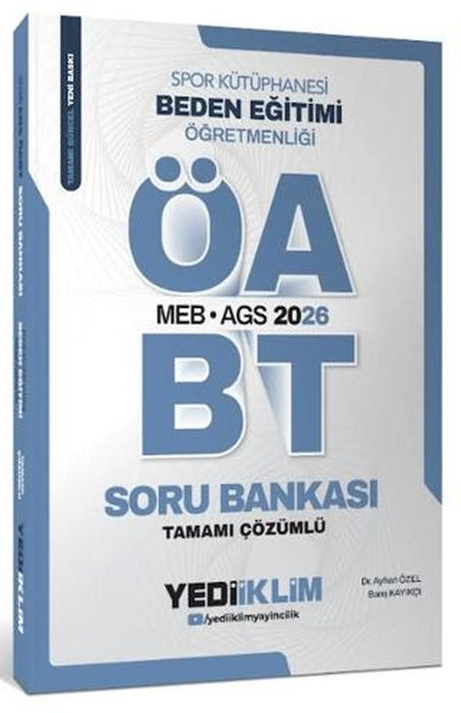 2026 MEB AGS ÖABT Beden Eğitimi Öğretmenliği Tamamı Çözümlü Soru Bankası | Yediiklim Yayınları (Ciltsiz)