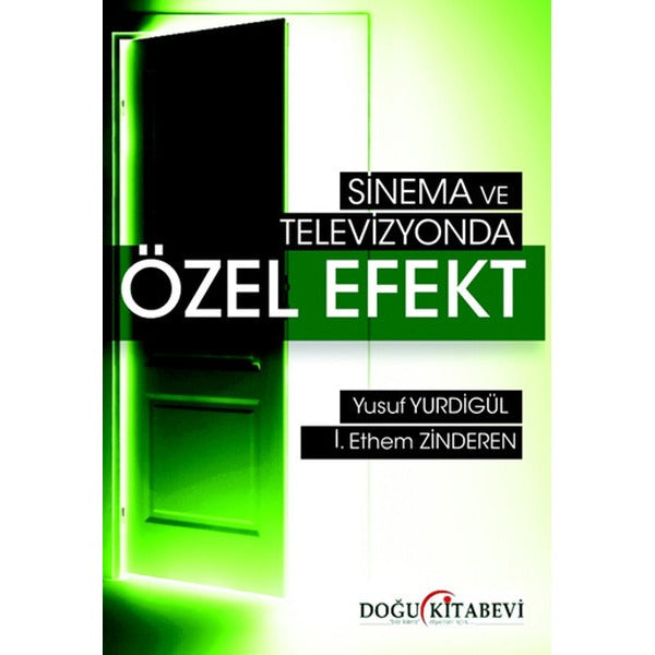 Sinema ve Televizyonda Özel Efekt | Doğu Kitabevi (İnce Kapak)