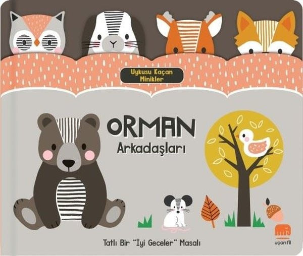 Orman Arkadaşları: Uykusu Kaçan Minikler - Tatlı Bir İyi Geceler Masalı | Uçan Fil (Ciltli)