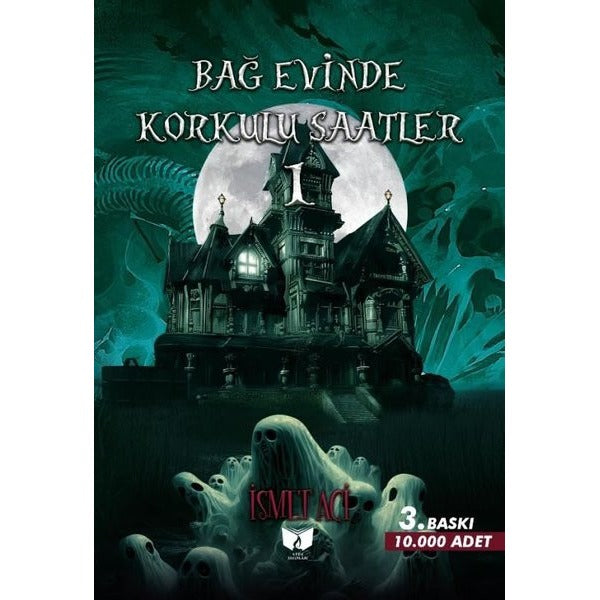 Bağevinde Korkulu Saatler-1 | Ateş Yayınları (Ciltsiz)